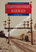 Staffordshire Railways by HITCHES, Mike
